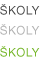 Školy