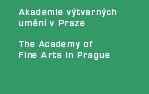 Akademie vtvarnch umn v Praze